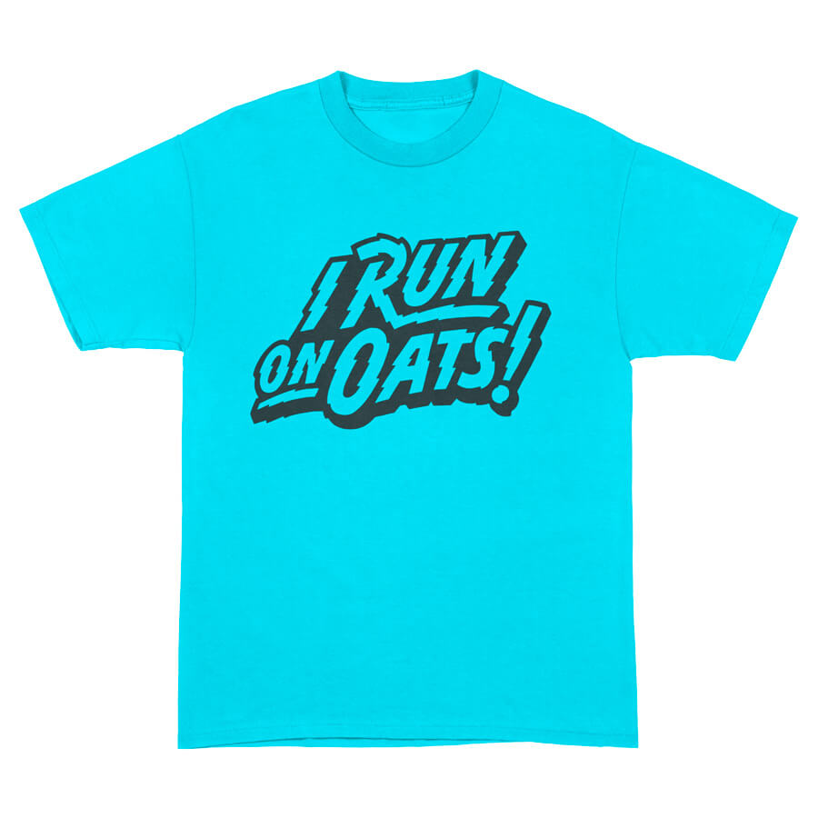 I Run On Oats T-Shirt Design
